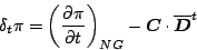 \begin{displaymath}
\delta_{t} \pi =
\left( \DP{\pi}{t} \right)_{NG}
- \Dvect{C} \cdot \overline{ \Dvect{D} }^{t}
\end{displaymath}