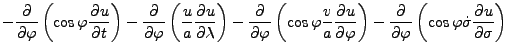 $\displaystyle - \DP{}{\varphi} \left( \cos \varphi \DP{u}{t} \right) - \DP{}{\v...
...right) - \DP{}{\varphi} \left( \cos \varphi \dot{\sigma} \DP{u}{\sigma} \right)$