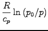 $\displaystyle \frac{R}{c_{p}} \ln{(p_{0}/p)}$