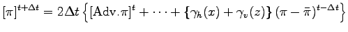 $\displaystyle [\pi]^{t + \Delta t} = 2 \Delta t
\left\{
[{\rm Adv}.\pi]^{t}
+ \...
...gamma_{h}(x) + \gamma_{v}(z)
\right\} (\pi - \bar{\pi})^{t - \Delta t}
\right\}$