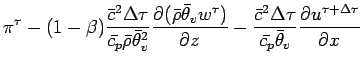 $\displaystyle \pi^{\tau}
-(1 - \beta)
\frac{\bar{c}^{2}\Delta \tau}{\bar{c_{p}}...
...}^{2} \Delta \tau}{\bar{c_{p}} \bar{\theta}_{v}}
\DP{u^{\tau + \Delta \tau}}{x}$