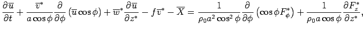 $\displaystyle \DP{\overline{u}}{t}
 + \frac{\overline{v}^*}{a \cos \phi} \DP{}{...
...hi}
 \right)
 + \frac{1}{\rho_0 a \cos \phi} 
 \DP{F^{*}_{z}}{z^*}, 
 \nonumber$